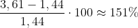 \frac{3,61 - 1,44}{1,44} \cdot 100 \approx 151 \%